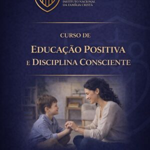 Educação Positiva e Disciplina Consciente