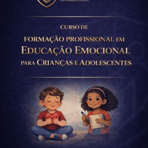 Educação Emocional para Crianças e Adolescentes