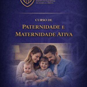 Paternidade e Maternidade Ativa